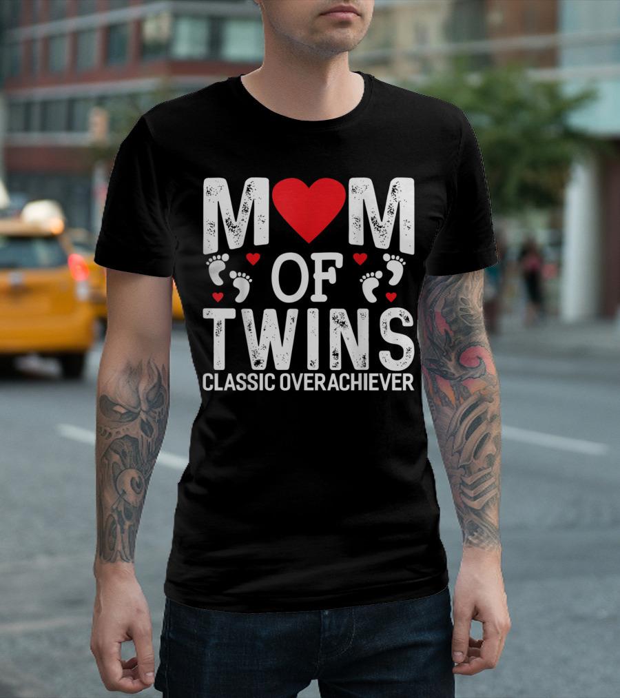 Mom of Twins Heart Feet Classic Overachiever Twins T-Shirt