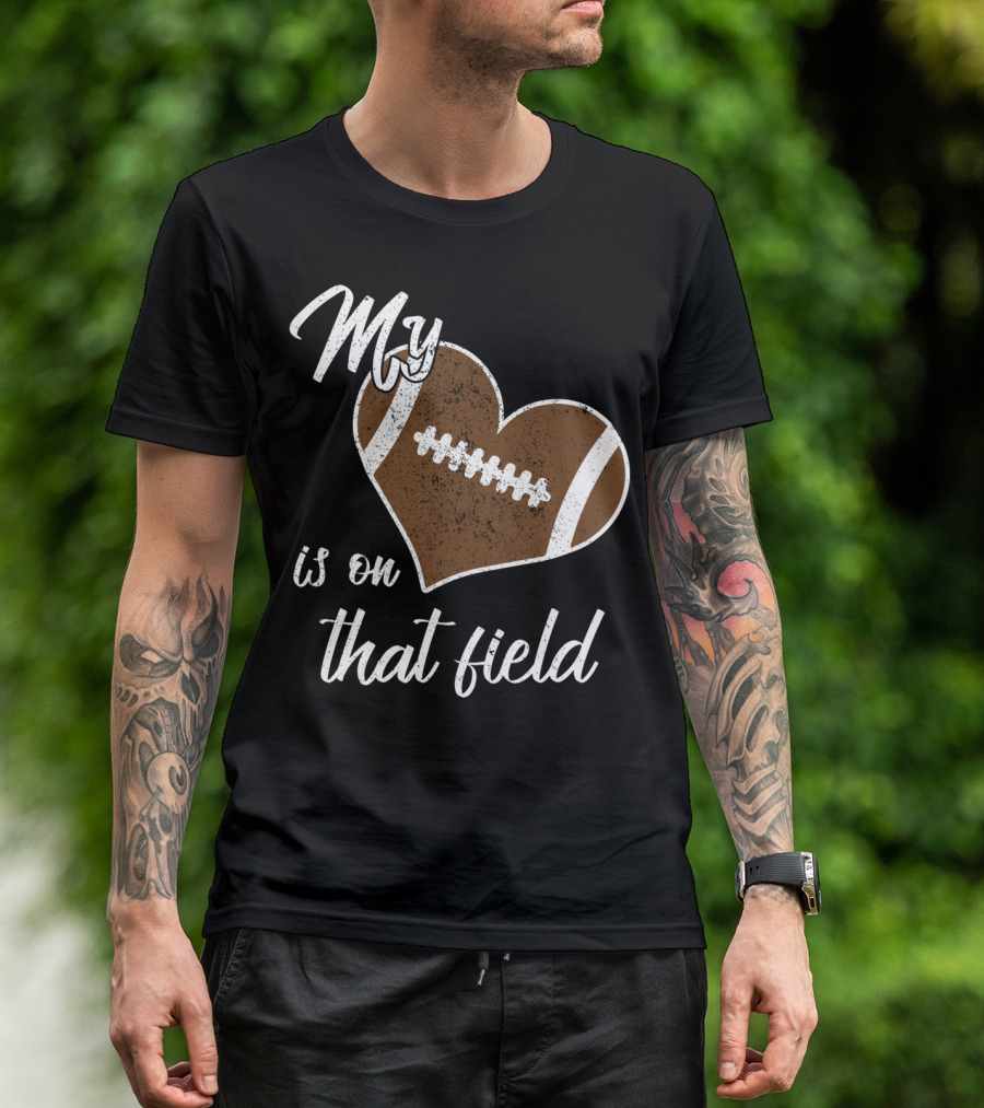My Heart Is On That Field Football Grandparent T-Shirt