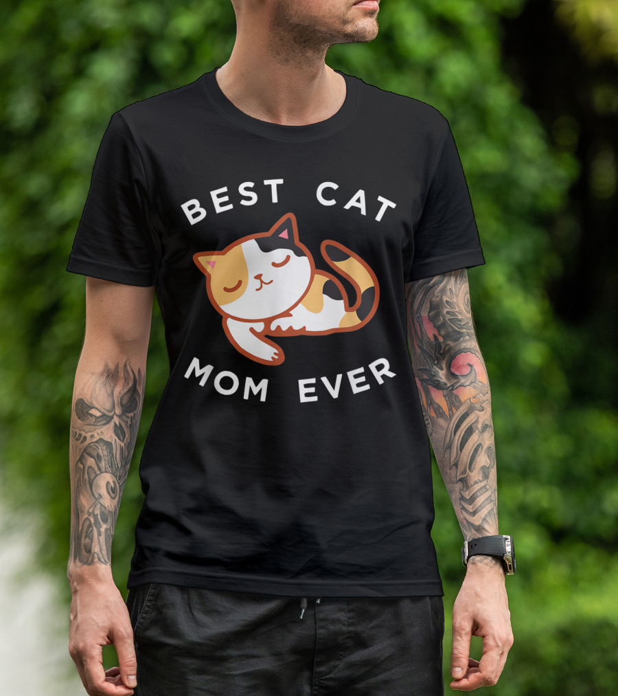 Best Cat Mom Ever Calico Kitty T-Shirt
