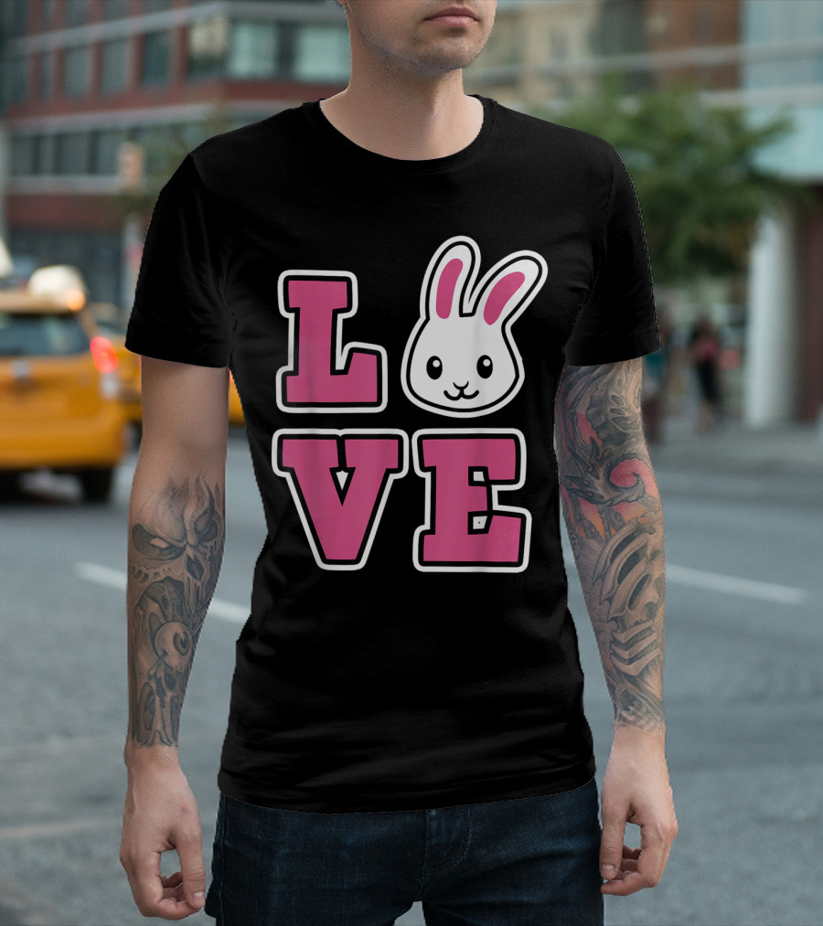 LOVE Bunny and Women for Easter Love Bunny T-Shirt