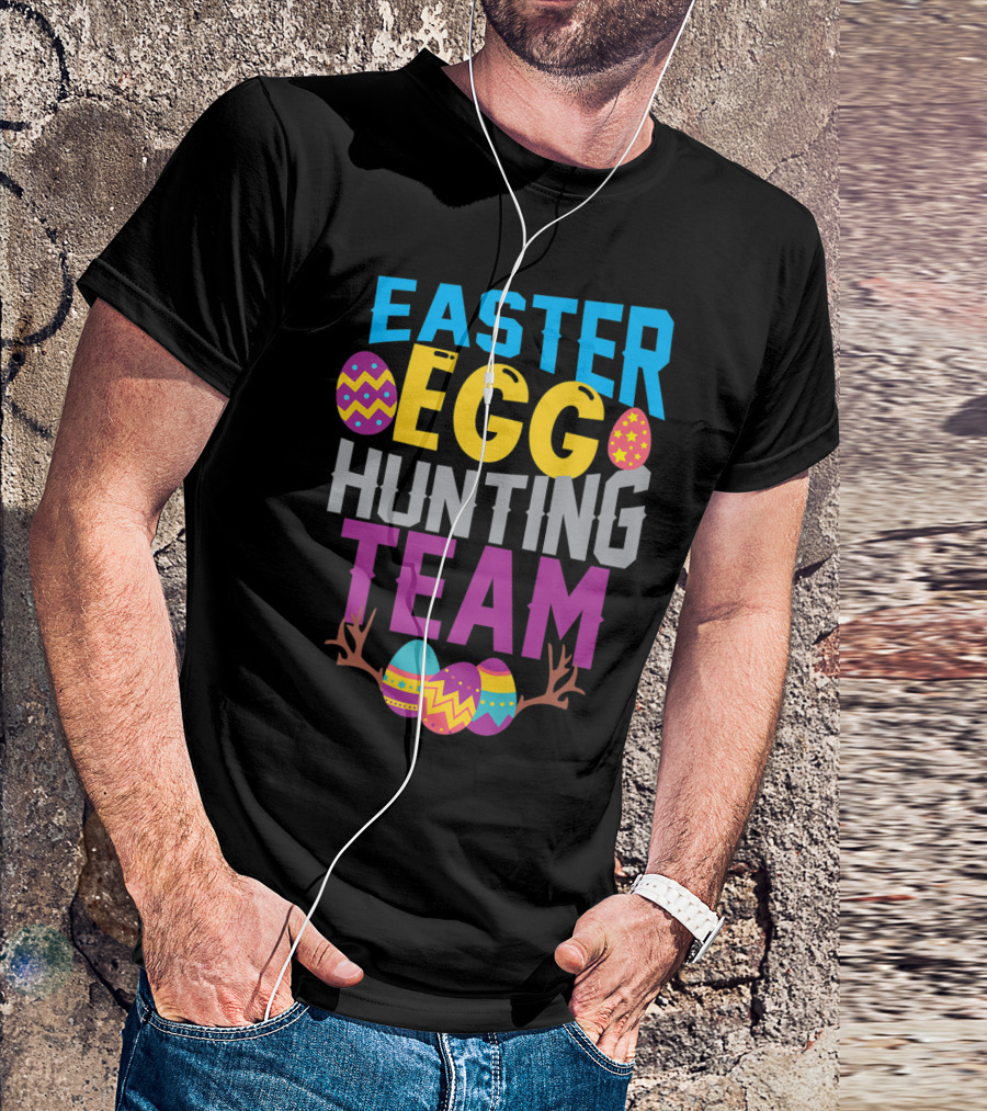Easter Egg Hunting Team With Colorful Eggs And Antlers T-Shirt