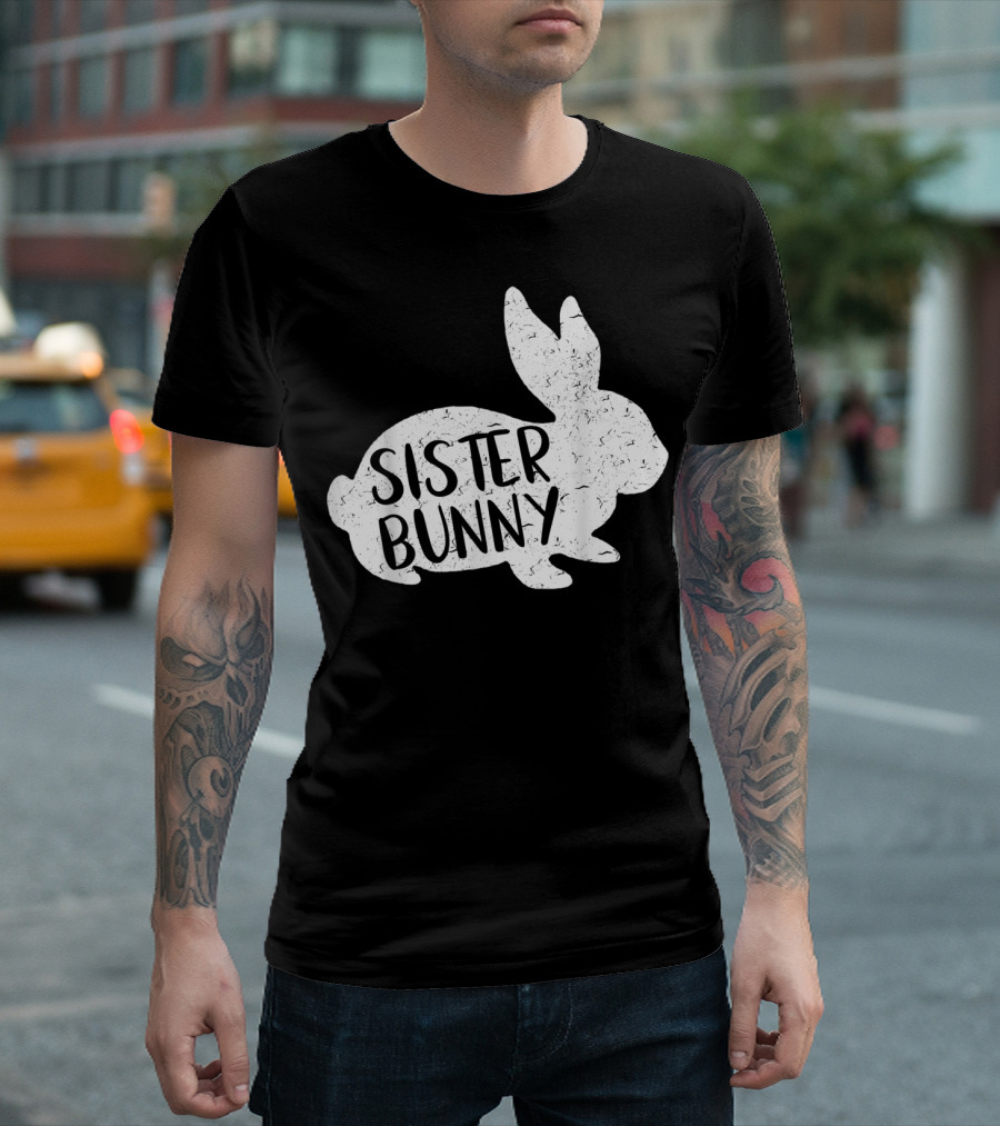 Sister Bunny Cute Matching Family Easter Rabbit T-Shirt