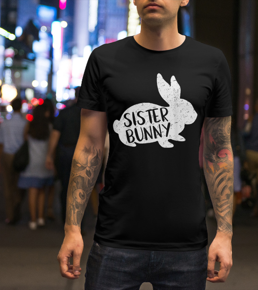 Sister Bunny Cute Matching Family Easter Rabbit T-Shirt