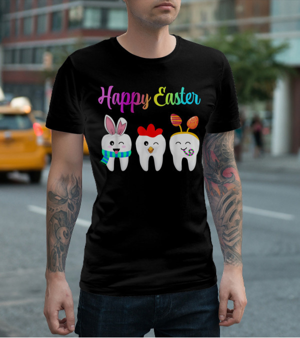 Happy Easter Tooth Bunny Chick Rabbit Eggs T-Shirt