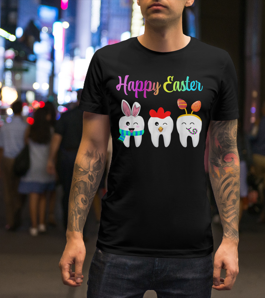 Happy Easter Tooth Bunny Chick Rabbit Eggs T-Shirt