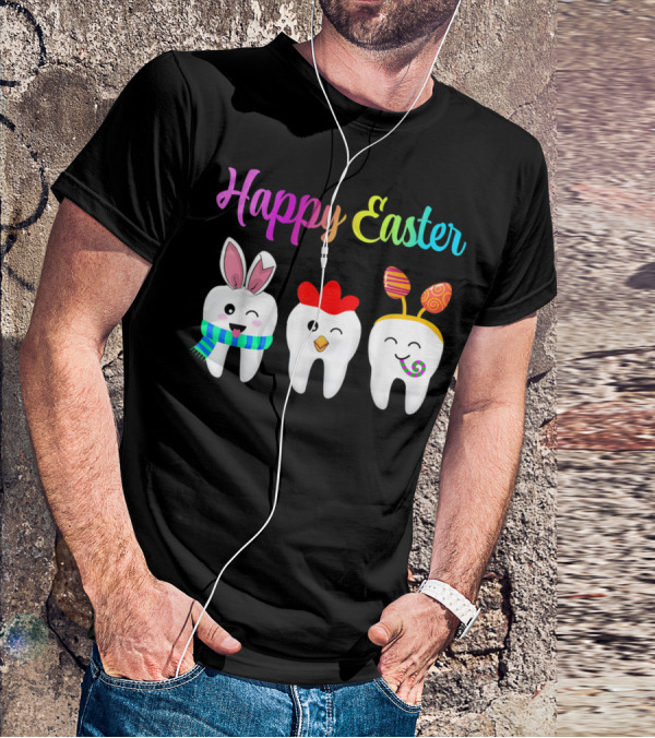Happy Easter Tooth Bunny Chick Rabbit Eggs T-Shirt