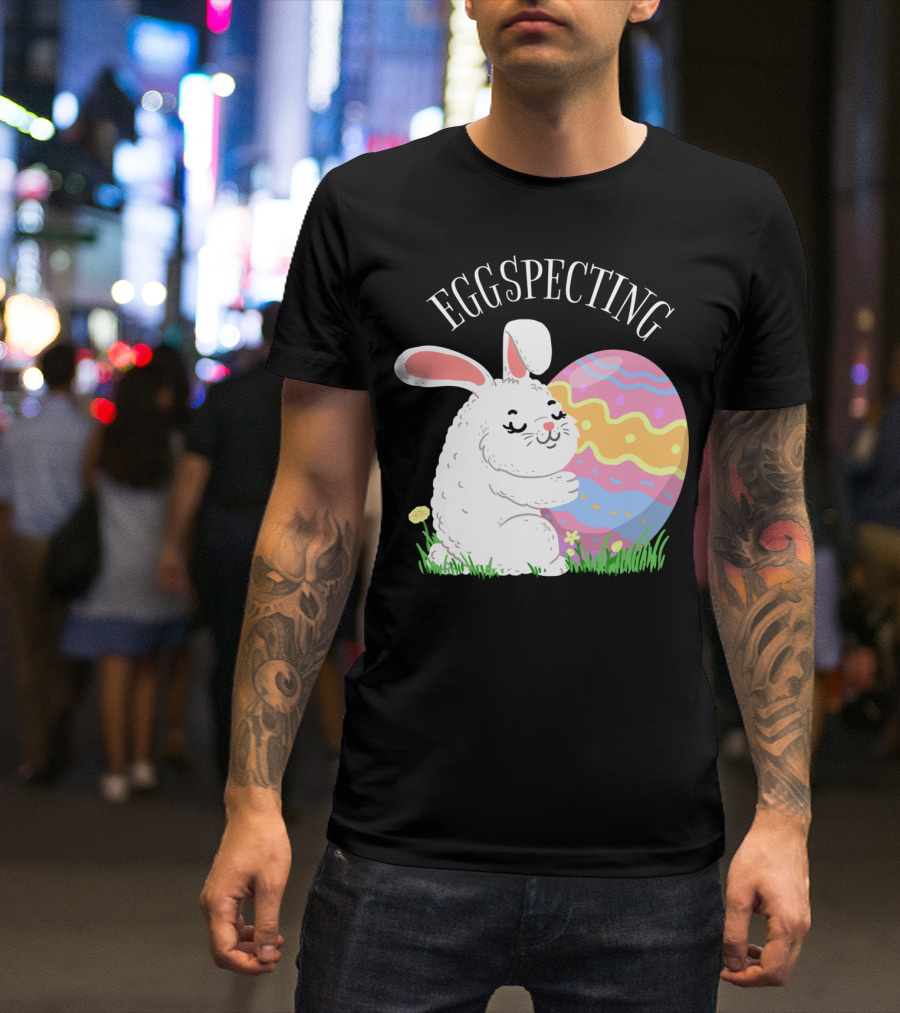 Eggspecting Easter Bunny Hugging Colorful Egg Pregnancy Announcement T-Shirt