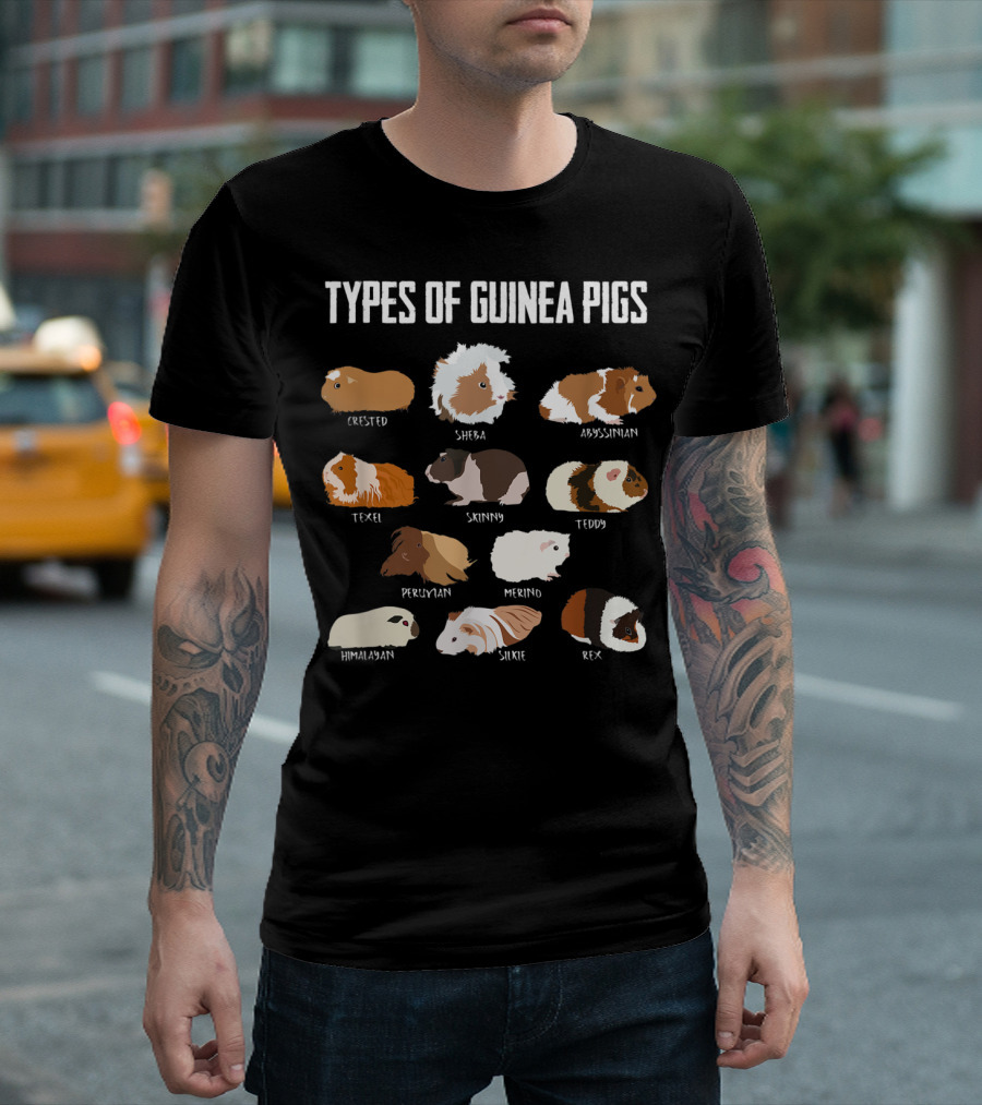 Types Of Guinea Pigs Crested Sheba Abyssinian Texel Skinny Teddy Peruvian Merino Himalayan Silkie Rex T-Shirt