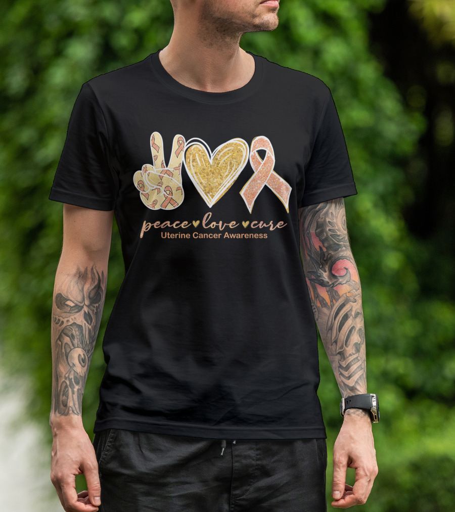 Peace Love Cure Uterine Cancer Awareness Peach T-Shirt
