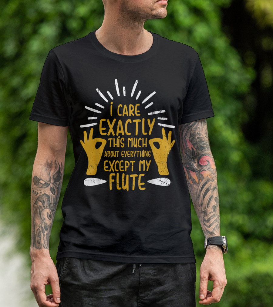 I Care Exactly This Much About Everything Except My Flute Flutist Woodwind Kids T-Shirt