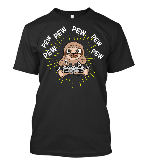 Pew Pew Pew Pew Pew Gamer Sloth Controller T-Shirt