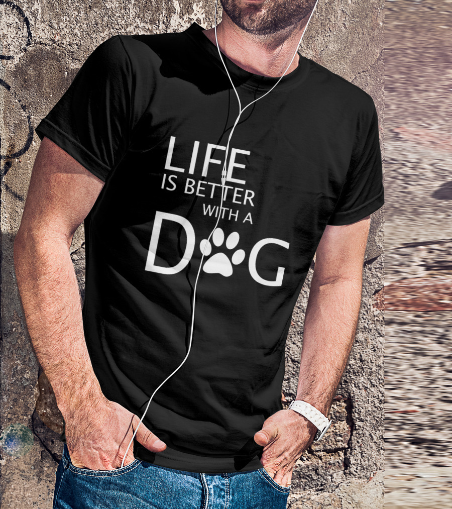 Life Is Better With A Dog Paw Prints T-Shirt