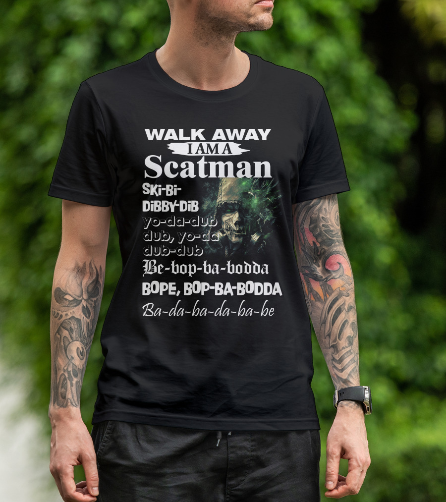 Walk Away I Am A Scatman Ski Bi Dibby Dib Yo-da-dub Dub Yo-da Dub-dub Be-bop-ba-bodda BOPE BOP-BA-BODDA Ba-da-ba-da-ba-be T-Shirt