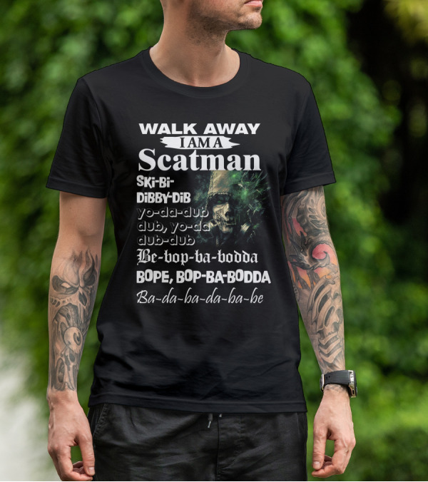 Walk Away I Am A Scatman Ski Bi Dibby Dib Yo-da-dub Dub Yo-da Dub-dub Be-bop-ba-bodda BOPE BOP-BA-BODDA Ba-da-ba-da-ba-be T-Shirt