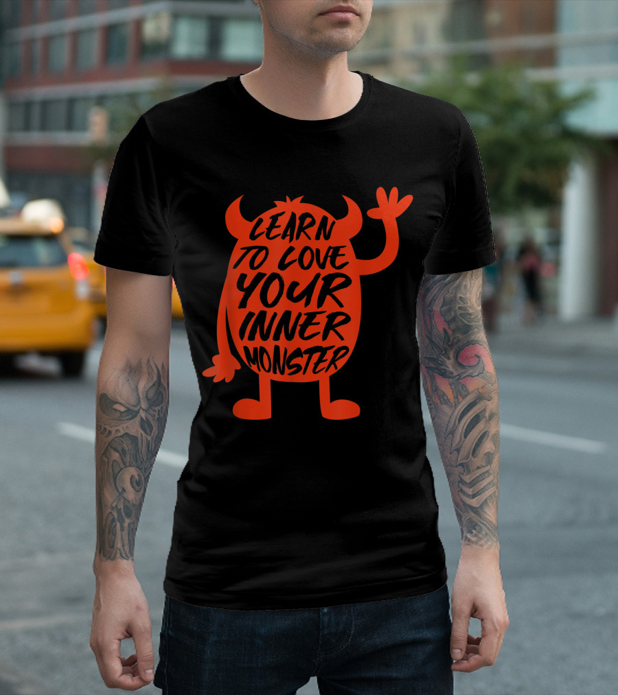 Learn to Love Your Inner Monster Halloween Boo T-Shirt