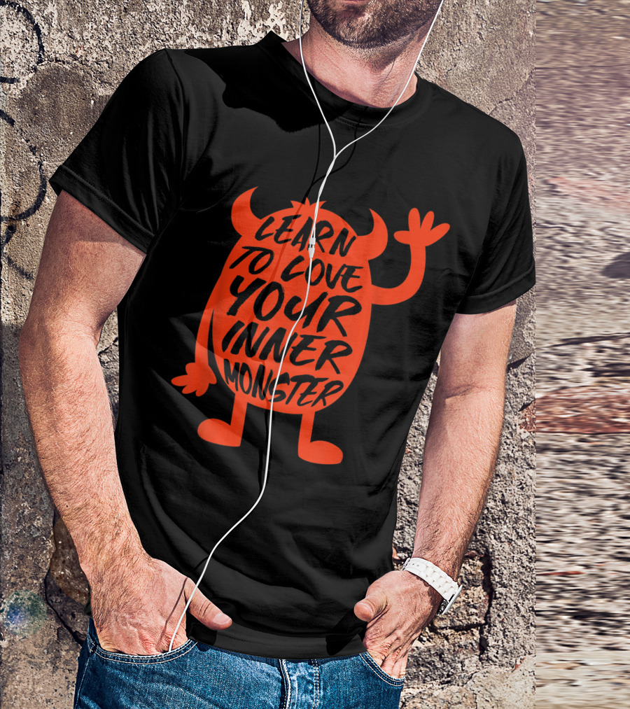 Learn To Love Your Inner Monster Halloween Boo T-Shirt