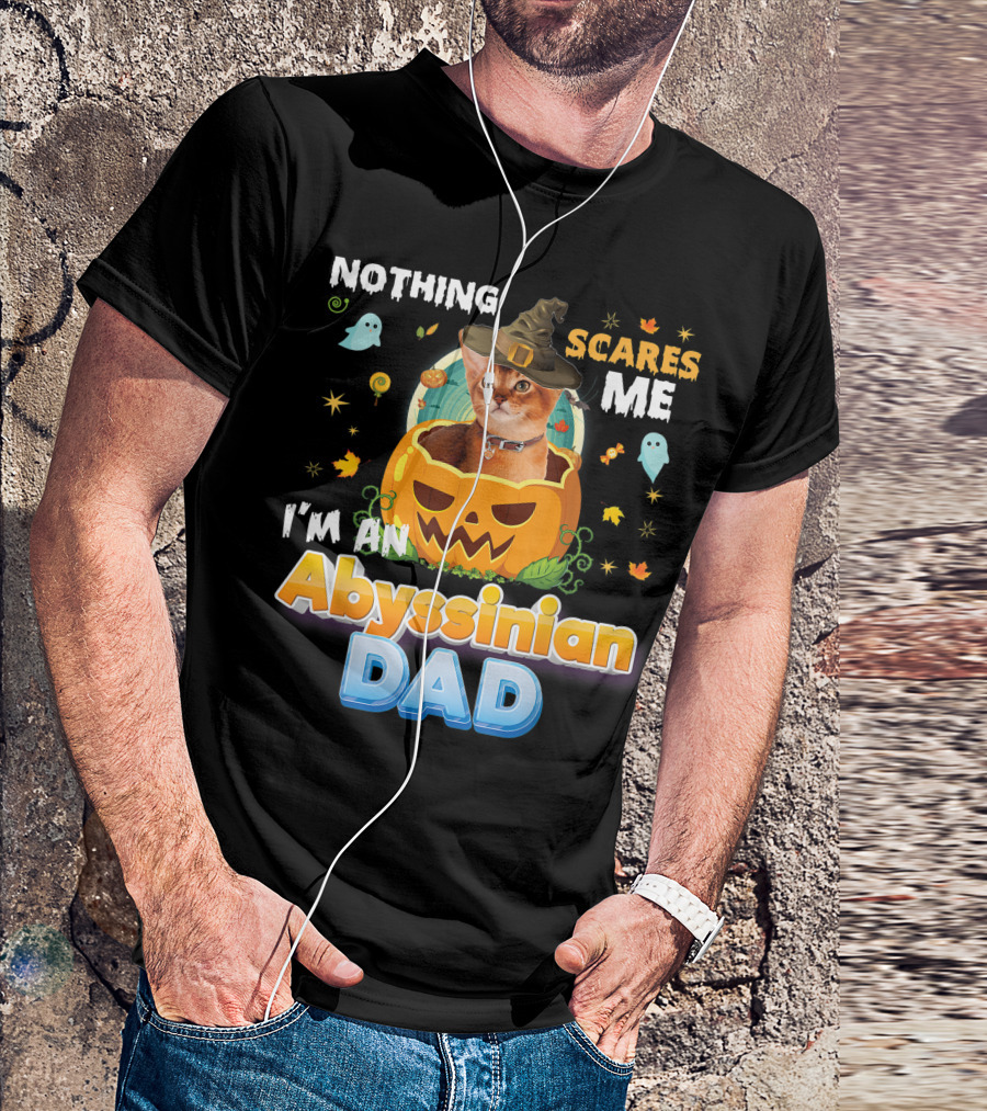 Nothing Scares Me I'm An Abyssinian Cat Dad Halloween Pumpkin Ghosts Hat T-Shirt