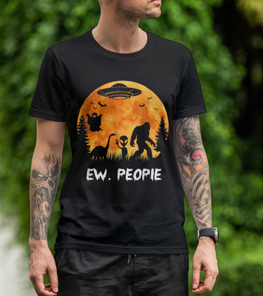 Ew People Halloween Bigfoot Dinosaur Alien UFO Ghost Moon T-Shirt