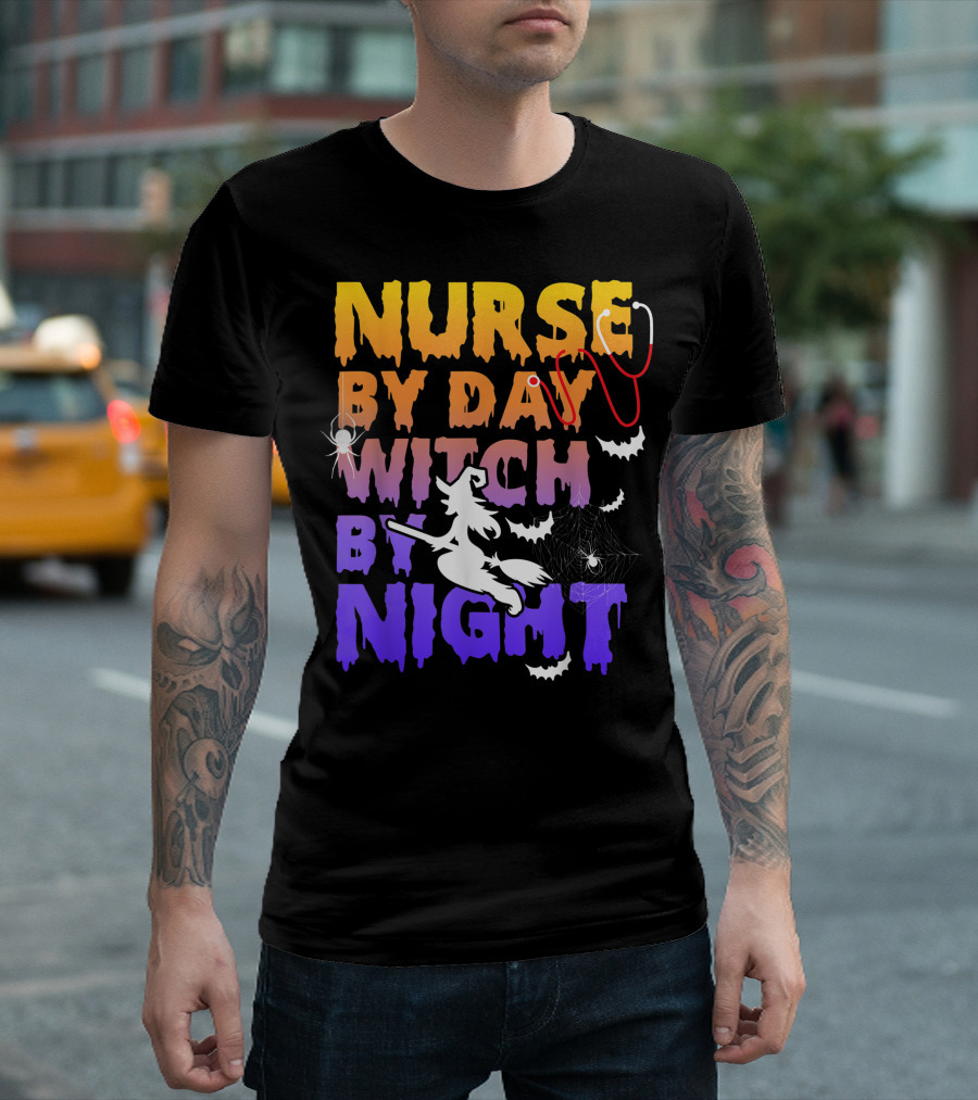 Nurse By Day Witch By Night Stethoscope Spider Bats Broomstick T-Shirt