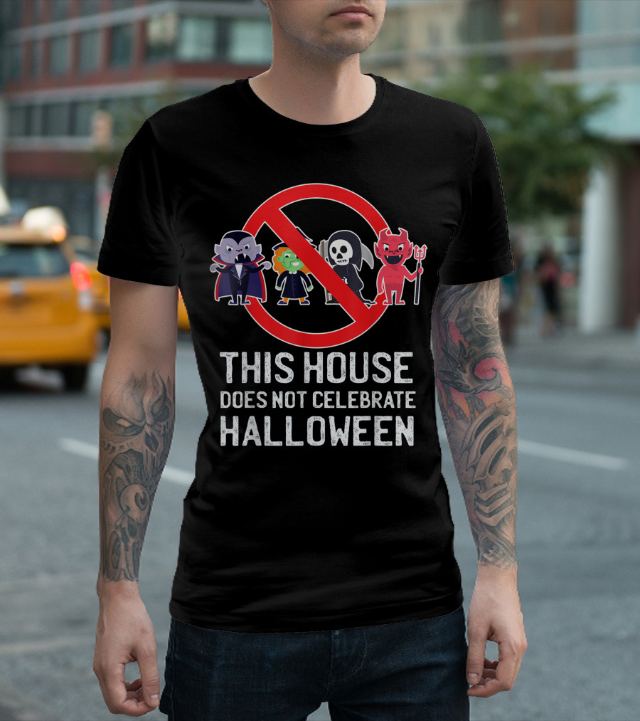 This House Does Not Celebrate Halloween Vampire Witch Grim Reaper Devil T-Shirt