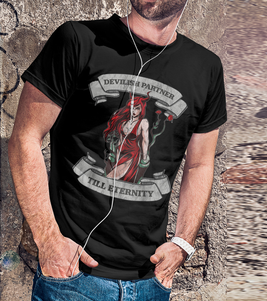 Devilish Partner Till Eternity Demon Succubus Couple T-Shirt