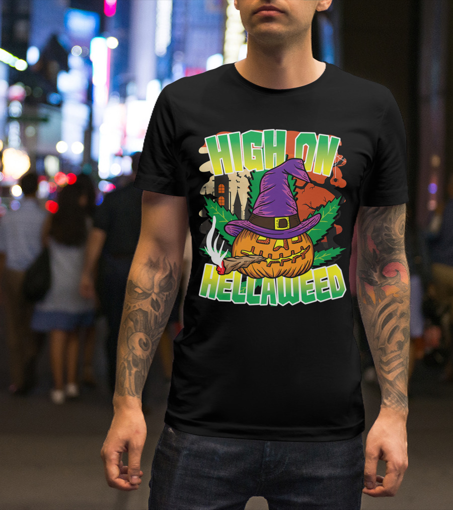 High On Hellaweed Pumpkin Smoking Weed THC Halloween Stoner T-Shirt