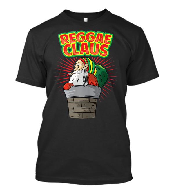 Reggae Claus Santa With Dreadlocks Smoking Weed In Chimney T-Shirt