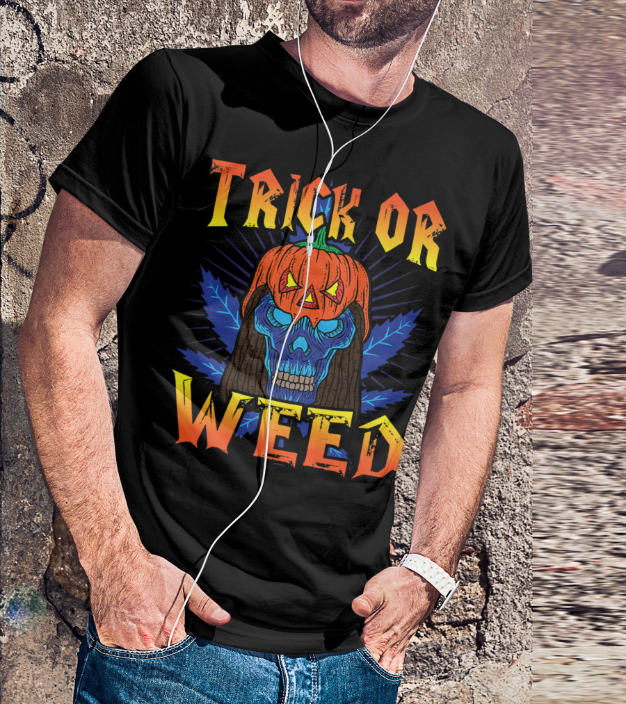 Trick Or Weed Pumpkin Skull Smoking Cannabis THC Halloween Stoner T-Shirt