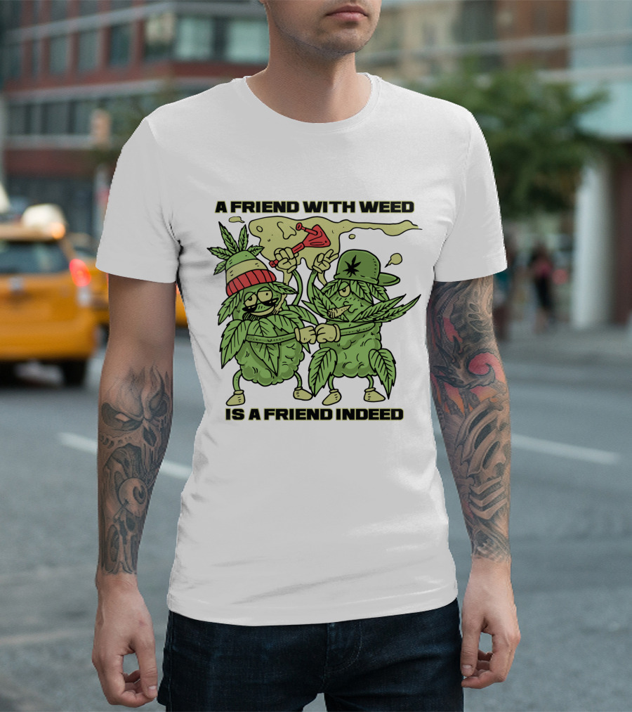 A Friend With Weed Is A Friend Indeed Matching Stoner Leaf Characters High Five T-Shirt