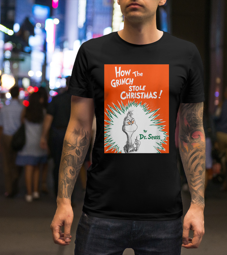 How The Grinch Stole Christmas By Dr. Seuss Book Cover T-Shirt