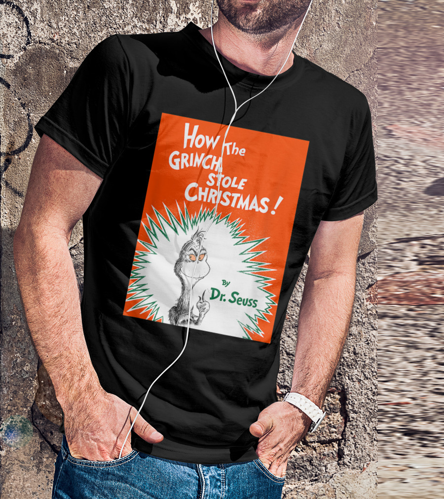 How The Grinch Stole Christmas By Dr. Seuss Book Cover T-Shirt
