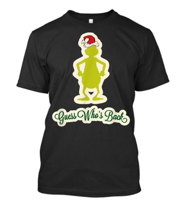 Dr Seuss Grinch Guess Who's Back Santa Hat T-Shirt