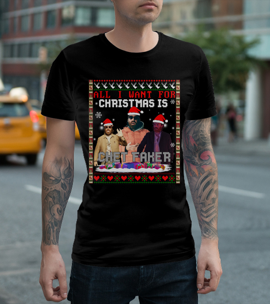 All I Want For Christmas Is Chet Faker Red Santa Hats Snowflakes Presents T-Shirt