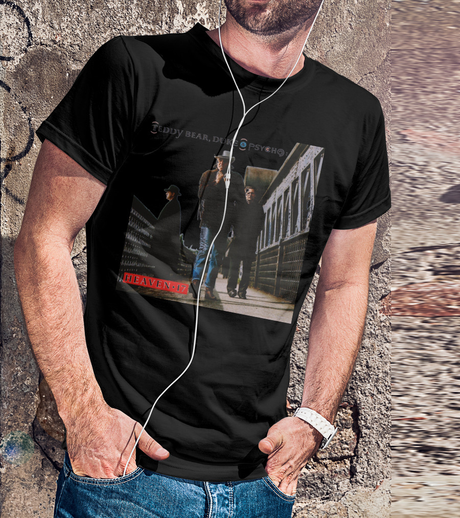 Teddy Bear Duke Psycho Heaven 17 T-Shirt
