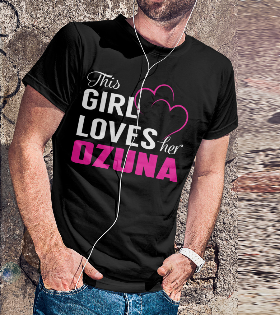 This Girl Loves Her OZUNA Heart T-Shirt