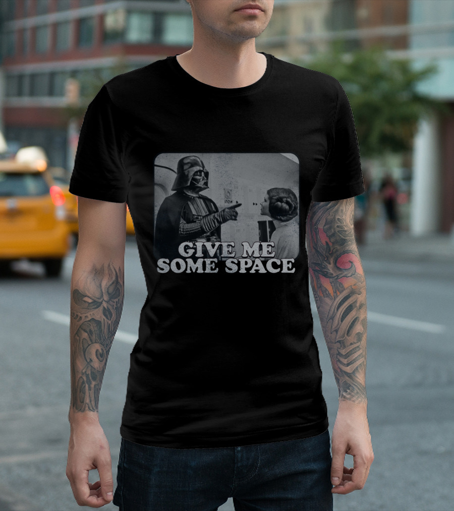 STAR WARS GIVE ME SOME SPACE T-Shirt
