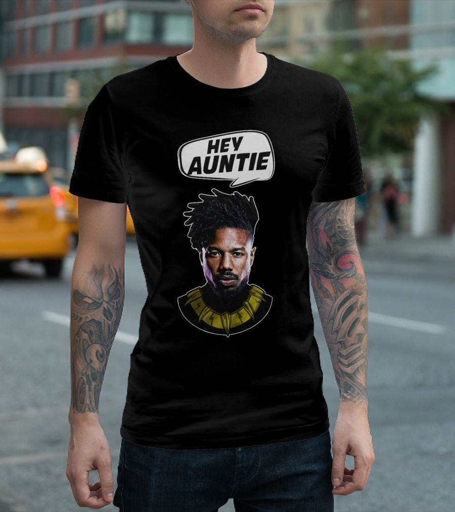 HEY AUNTIE BLACK PANTHER KILLMONGER T-Shirt