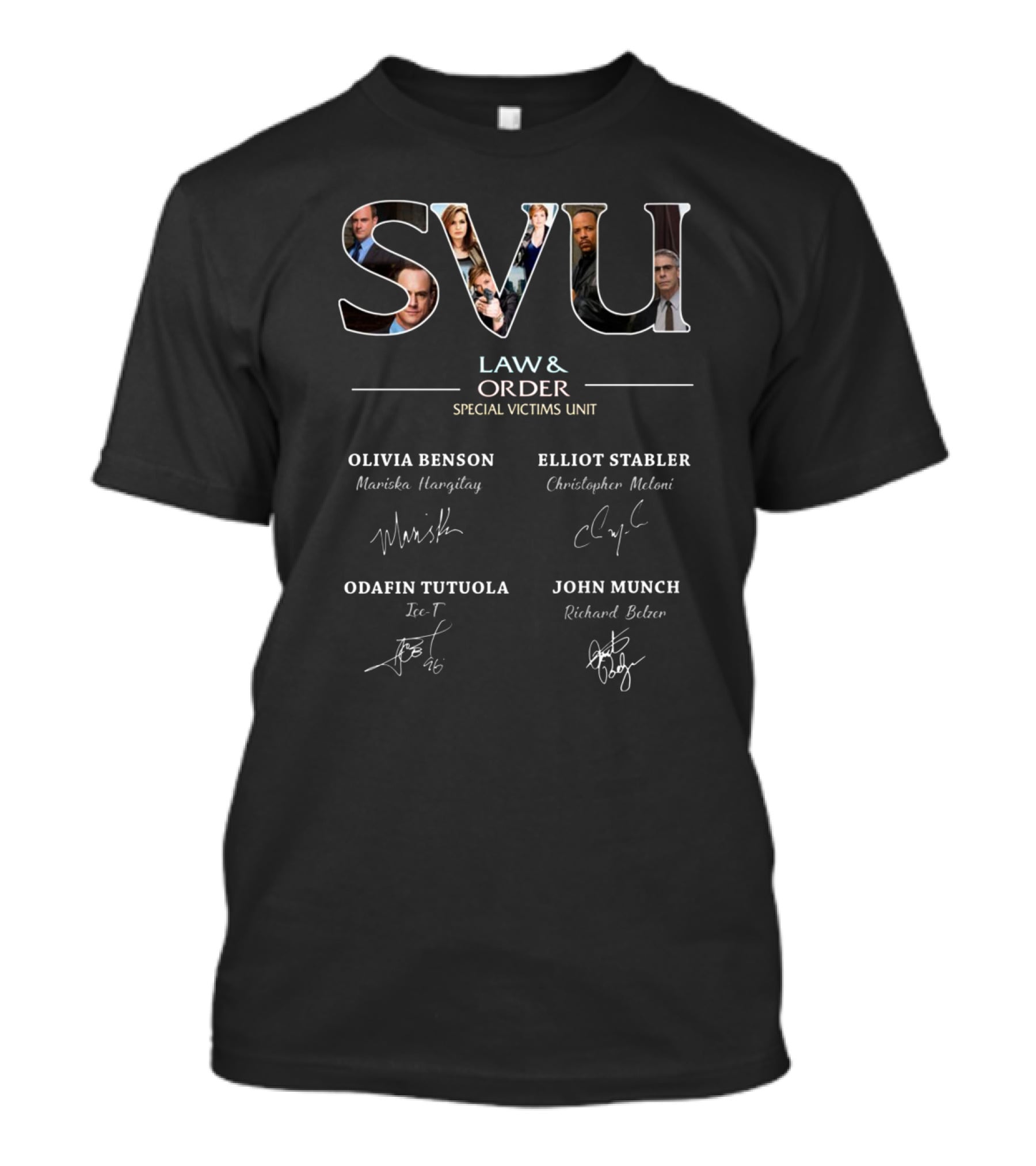 SVU LAW AND ORDER SPECIAL VICTIMS UNIT OLIVIA BENSON ELLIOT STABLER ODAFIN TUTUOLA JOHN MUNCH T-Shirt