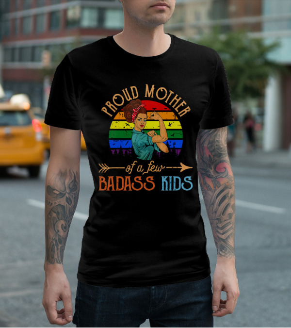 Proud Mother Of A Few Badass Kids Retro Rainbow Rosie Riveter T-Shirt