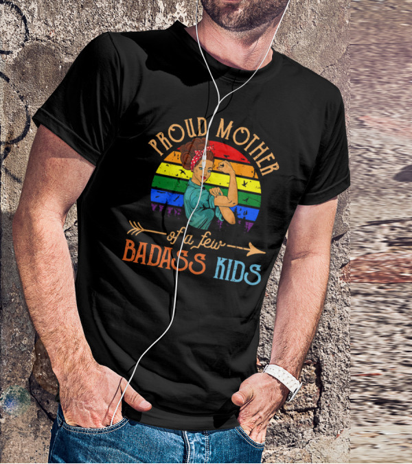 Proud Mother Of A Few Badass Kids Retro Rainbow Rosie Riveter T-Shirt