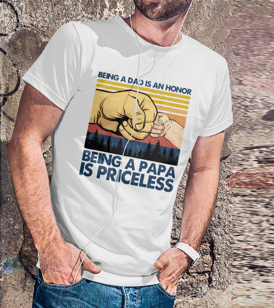 Being A Dad Is An Honor Being A Papa Is Priceless Fist Bump Sunset Forest Motif T-Shirt