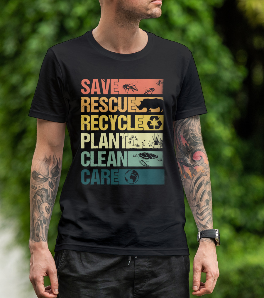 SAVE BEES RESCUE ANIMALS RECYCLE PLANT CLEAN CARE EARTH T-Shirt