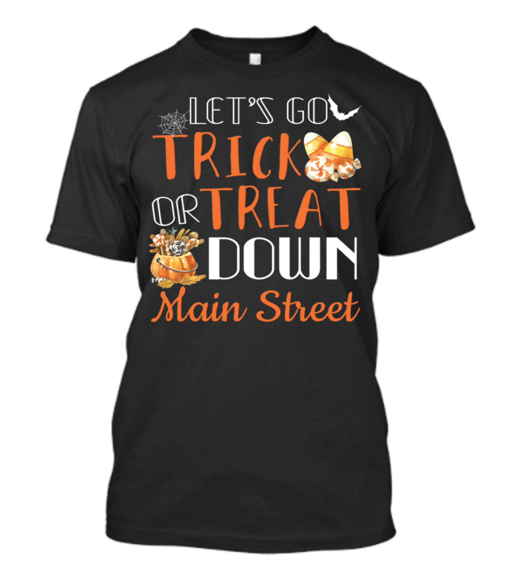 Let's Go Trick Or Treat Down Main Street Halloween Witch Pumpkin Costume T-Shirt