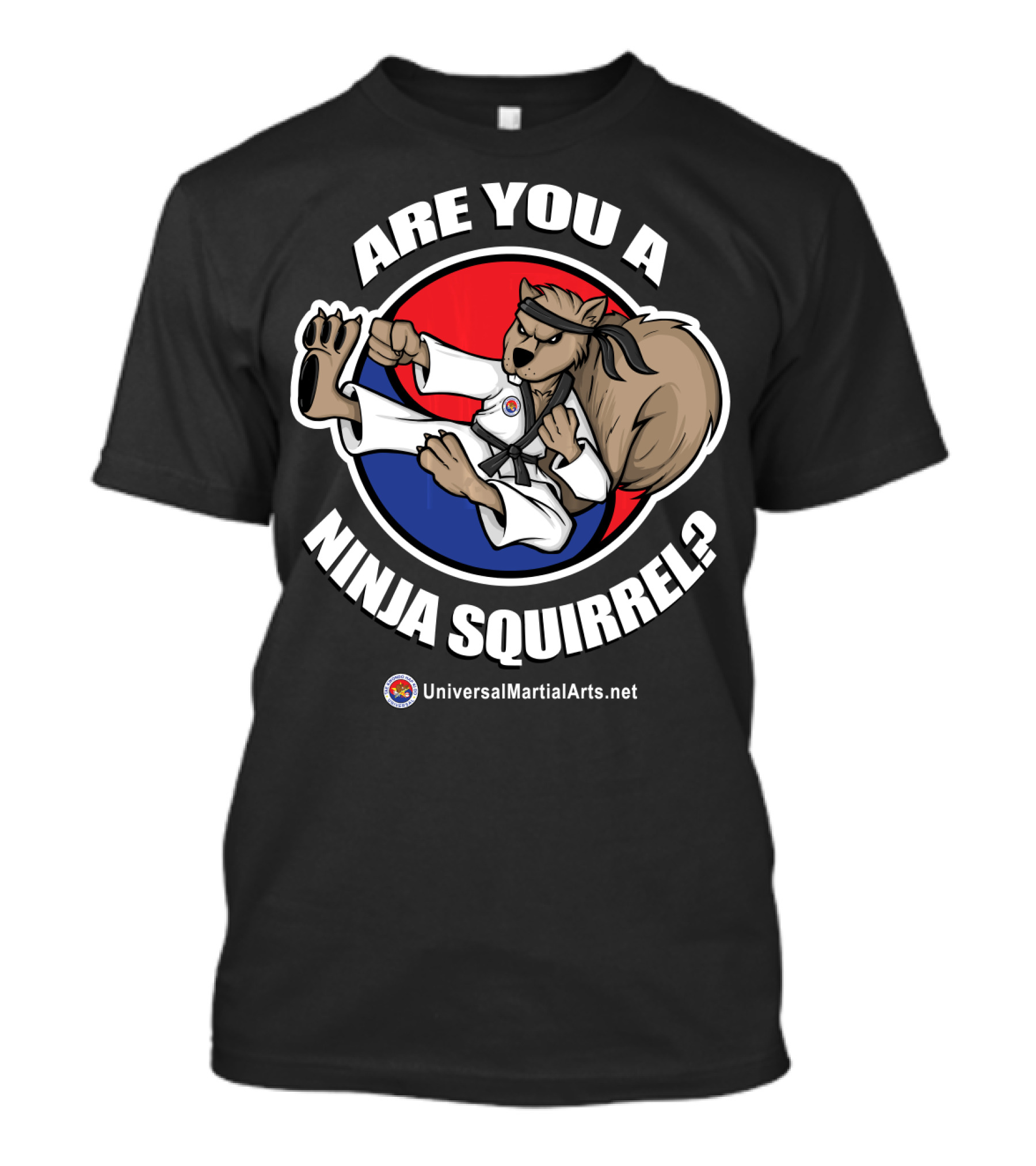 Are You A Ninja Squirrel UniversalMartialArts.net T-Shirt