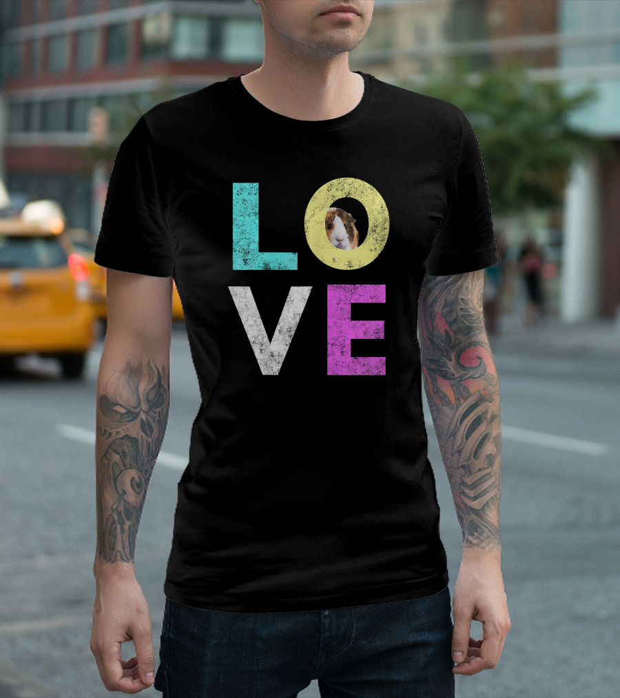 LOVE Guinea Pig Funny Lovers Best T-Shirt