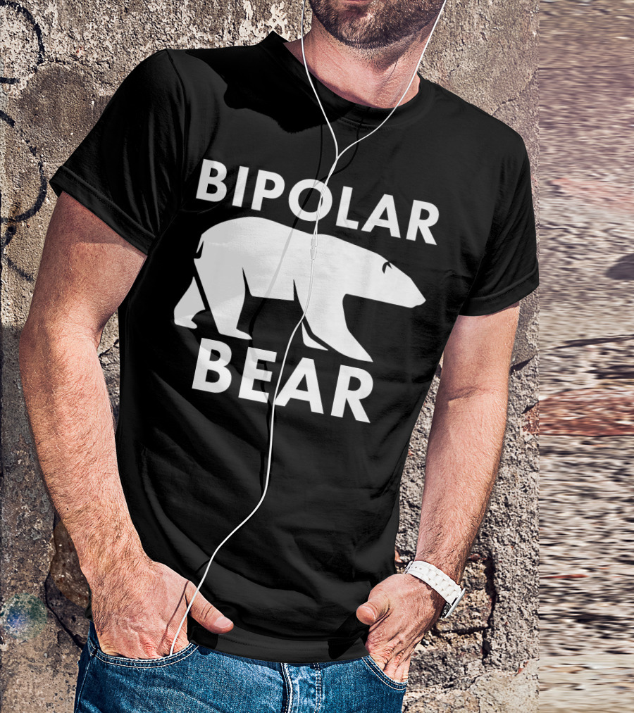 Bipolar Bear Polar Disorder Cute Polar T-Shirt