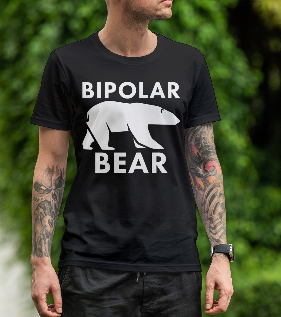 Bipolar Bear Polar Disorder Cute Polar T-Shirt