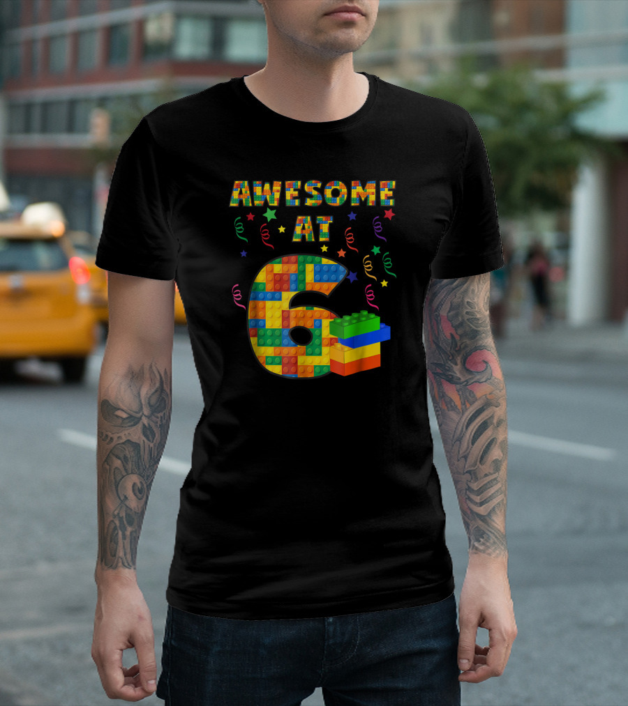 Awesome At 6 Birthday Building Blocks T-Shirt