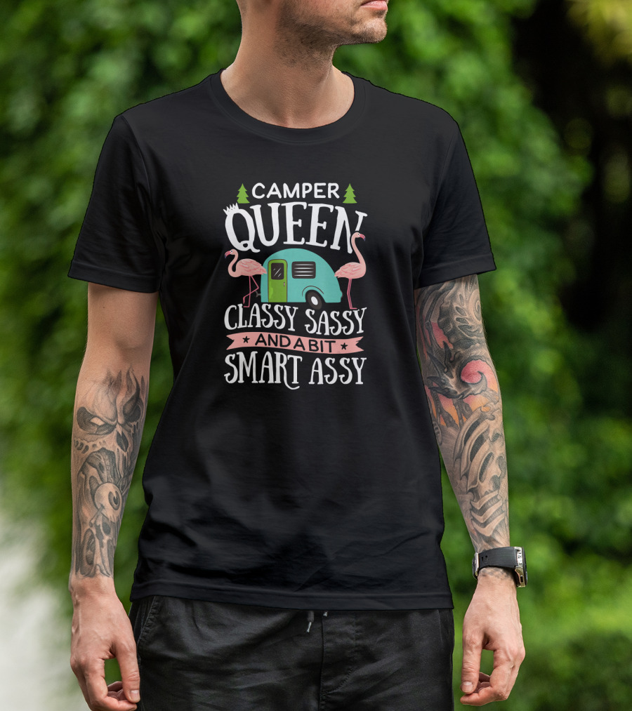 Camper Queen Classy Sassy And A Bit Smart Assy Flamingo Trees Caravan T-Shirt