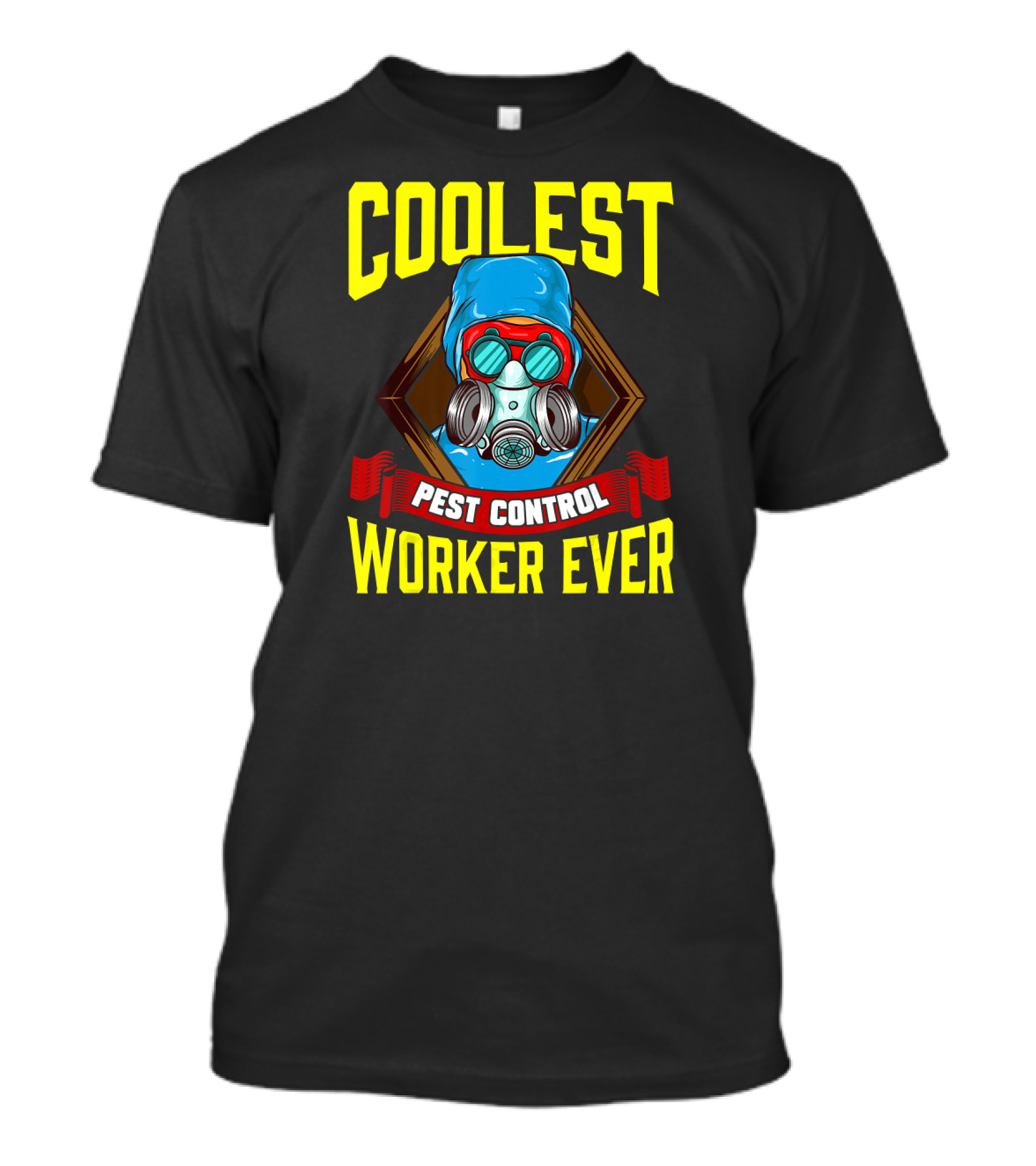 Coolest Pest Control Worker Ever T-Shirt